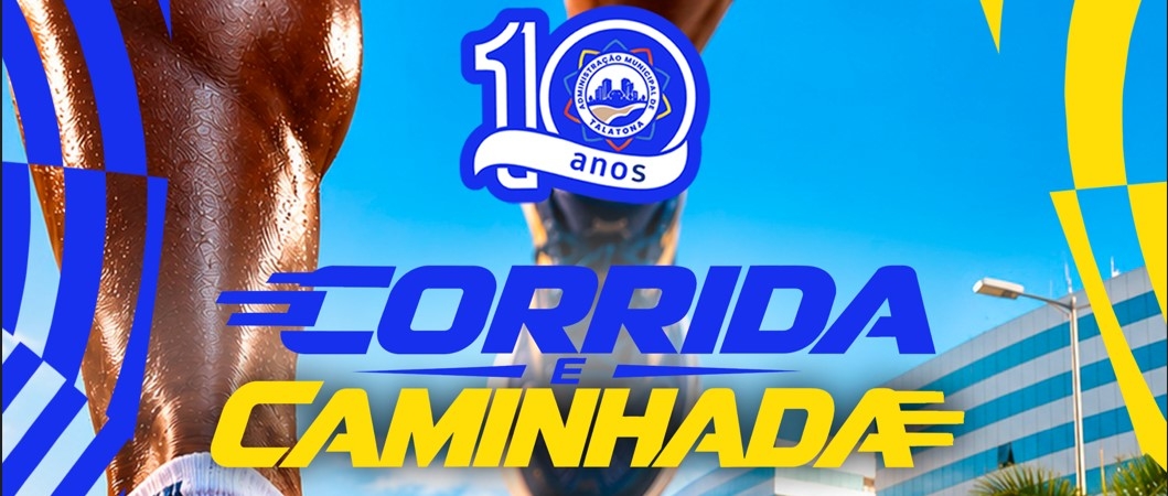 CORRIDA 10 ANOS ADMINISTRAÇÃO DE TALATONA